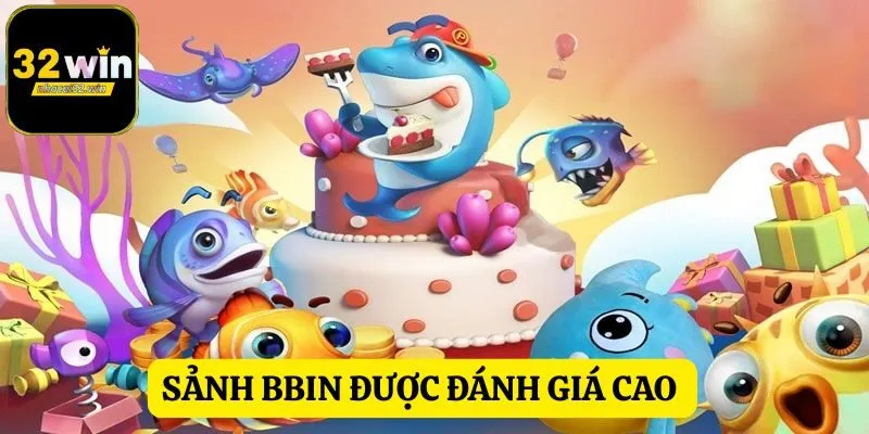 Sảnh BBIN được đánh giá cao bởi giao diện thân thiện