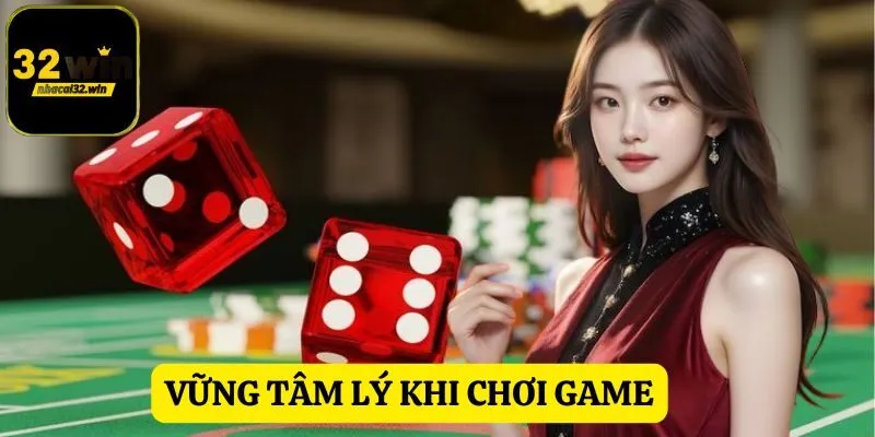 Tham gia game nên chuẩn bị tâm lý vững vàng